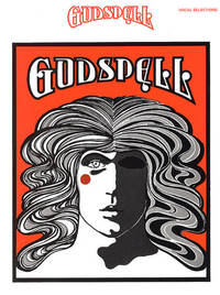 STEPHEN SCHWARTZ: GODSPELL - VOCAL SELECTIONS PIANO, VOIX, GUITARE