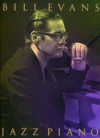 BILL EVANS: JAZZ PIANO