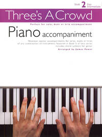 THREE'S A CROWD: BOOK 2 PIANO ACCOMPANIMENT