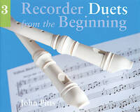 RECORDER DUETS FROM THE BEGINNING: PUPIL S BOOK 3