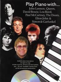 PLAY PIANO WITH...JOHN LENNON, QUEEN, DAVID BOWIE, LOU REED, PAUL MCCARTNEY, THE DOORS, ELTON JOHN A
