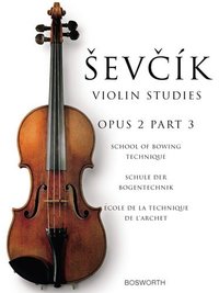 SEVCIK : ECOLE DE LA TECHNIQUE DE L'ARCHET OPUS 2 LIVRE 3 - THE ORIGINAL SEVCIK VIOLIN STUDIES