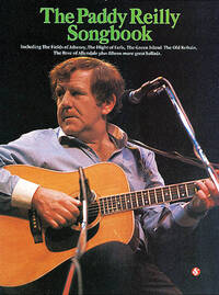 PADDY REILLY SONGBOOK PIANO, VOIX, GUITARE