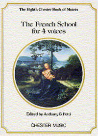 CHESTER BOOK OF MOTETS VOL. 8 : THE FRENCH SCHOOL FOR 4 VOICES CHANT