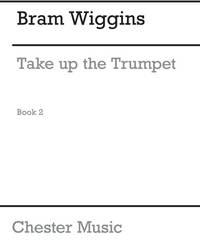 TAKE UP THE TRUMPET - BOOK 2 TROMPETTE