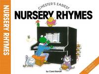 CHESTER'S EASIEST NURSERY RHYMES PIANO