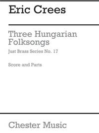 JUNIOR JUST BRASS 17: THREE HUNGARIAN FOLK SONGS (4-PART)