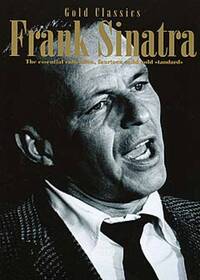 FRANK SINATRA: GOLD CLASSICS PIANO, VOIX, GUITARE