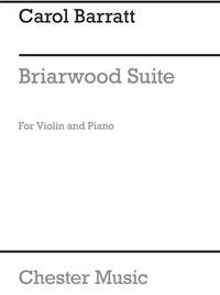 CAROL BARRATT: BRIARWOOD SUITE FOR VIOLIN AND PIANO