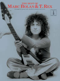 THE BEST OF MARC BOLAN AND T. REX GUITARE