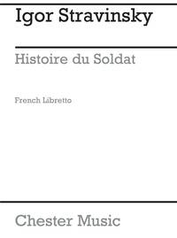 IGOR STRAVINSKY : HISTOIRE DU SOLDAT (THE SOLDIER'S TALE) LIVRET EN FRANCAIS - (FRENCH LIBRETTO)