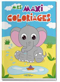 ELEPHANT - MES MAXI COLORIAGES - DE 3 A 5 ANS