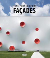 FACADES - CONCEPTION ET DESIGN