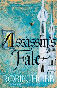 FITZ AND THE FOOL (3) - ASSASSIN'S FATE*