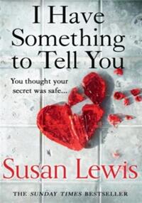 I have something to tell you