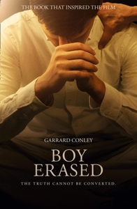 Boy Erased - Movie Tie-in