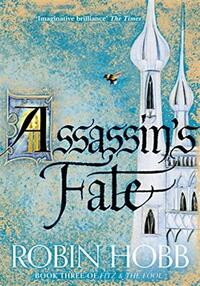 Fitz and the fool (3) - assassin's fate*