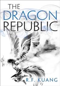The dragon republic ( the poppy war 2)