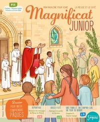 REVUE MAGNIFICAT JUNIOR N 186 CAREME + HORS-SERIE SEMAINE SAINTE 2024