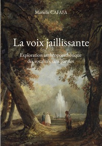 La voix jaillissante