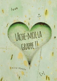 Lâche-moi la grappe !!