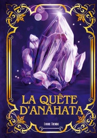 La quête d'Anahata