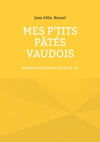 Mes p'tits pâtés vaudois