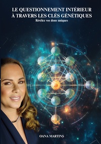 Le questionnement intérieur à travers les Clés Génétiques