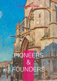 Pioneers & Founders