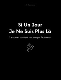 Si un jour je ne suis plus là