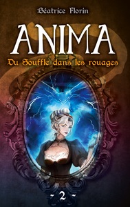 Anima : Du Souffle dans les rouages