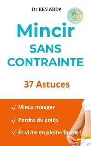 Mincir sans contrainte