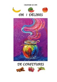 Oh ! Délires de Confitures