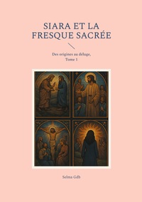 Siara et la fresque sacrée
