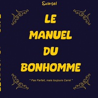 Le Manuel du Bonhomme