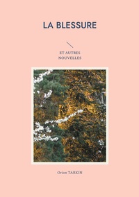 La blessure