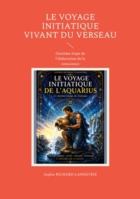 Le Voyage Initiatique Vivant du Verseau