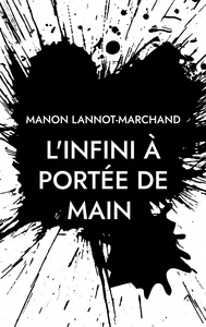 L'INFINI A PORTEE DE MAIN