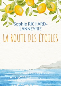 LA ROUTE DES ETOILES