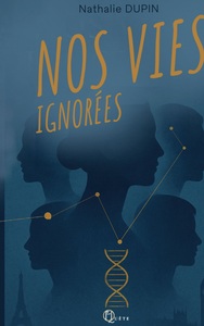 Nos Vies Ignorées