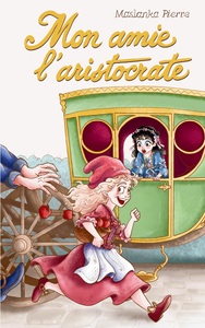 Mon amie l'aristocrate