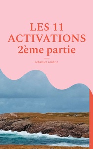 Les 11 activations  2ème Partie
