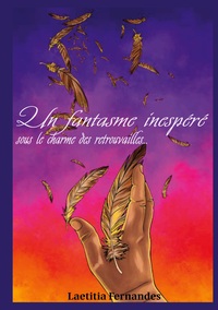 Un fantasme inespéré
