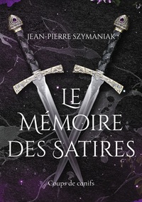 Le Mémoire des Satires