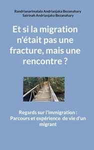 Et si la migration n'était pas une fracture, mais une rencontre ?