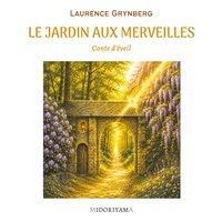 Le Jardin aux Merveilles