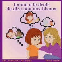 Louna a le droit de dire non aux bisous