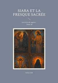 Siara et la fresque sacrée