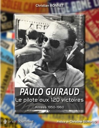 Paulo Guiraud, le pilote aux 120 victoires