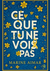 Ce que tu ne vois pas